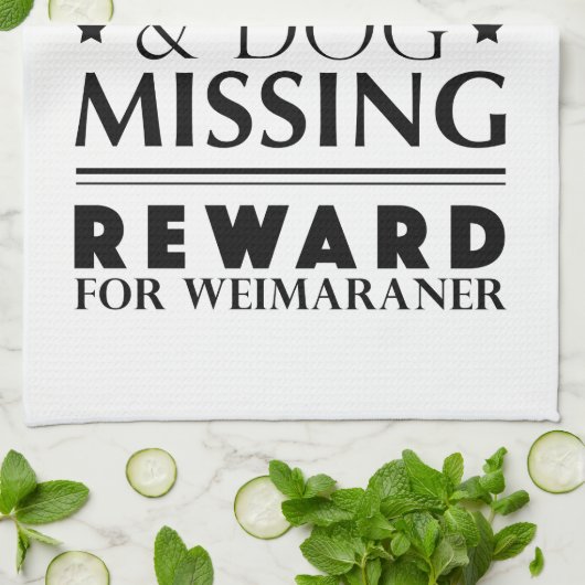 MISSING WEIMARANER KITCHEN TOWEL 16x24 WHITE Theedoek (Gevouwen)