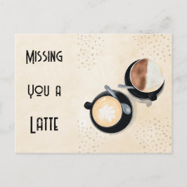 Missing You A Latte Postcard Briefkaart