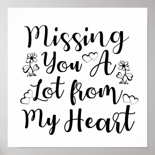 Missing you a lot from my heart poster (Voorkant)