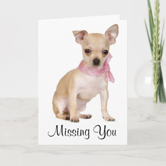 Missing You Chihuahua Puppy Dog Greeting Card Kaart (Voorkant)