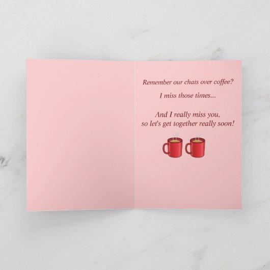 Missing You Friend: Red Coffee Mok Kaart (Binnen)