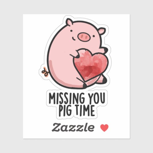 Missing You Pig Time Grappige Dierenwoordspeling Sticker (Vel)