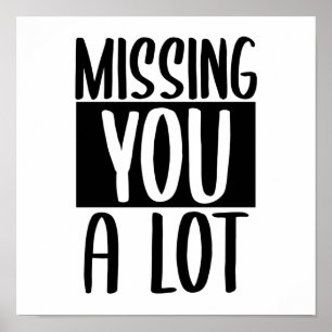 Missing you poster