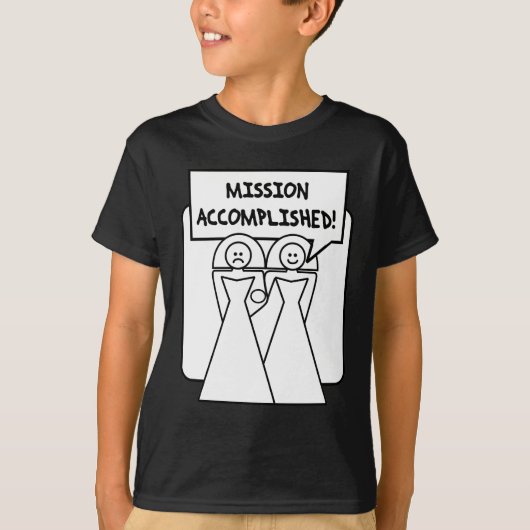 "Mission AcCompleted" huwelijk (homoseksueel) T-shirt (Voorkant)