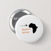 Mission Africa Ronde Button 5,7 Cm (Voorkant /achterkant)