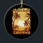 Mission Beach California Keramisch Ornament<br><div class="desc">Ideaal voor surfen,  surfer,  bodyboarder,  surfie,  reizigers en begeleiders die van Mission Beach California houden</div>