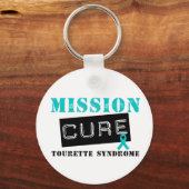Mission Cure Tourette Syndrome Sleutelhanger (Voorkant)