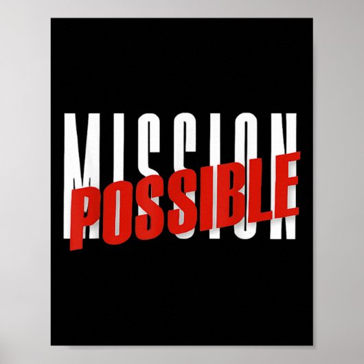 Mission Mogelijk Motivatie Inspirerend School Poster (Voorkant)