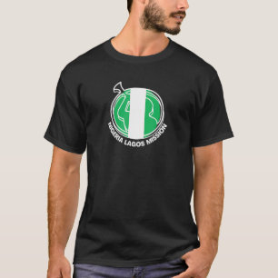 Mission Proud Mormon Missionary Nigeria Lagos LDS T-shirt