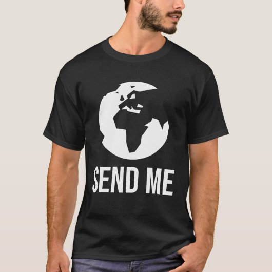Mission Trip  SEND ME Christian Missionary T-shirt (Voorkant)