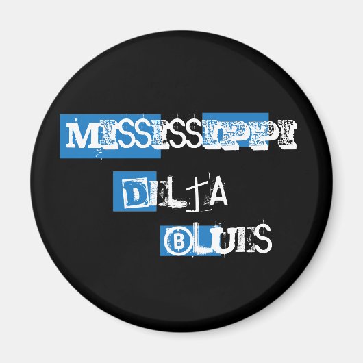 Mississippi Delta Blues Magnet (Voorkant)