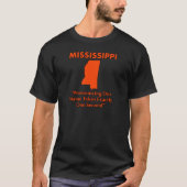 Mississippi - Het Uitspreken Duurt Één Seconde T-shirt (Voorkant)