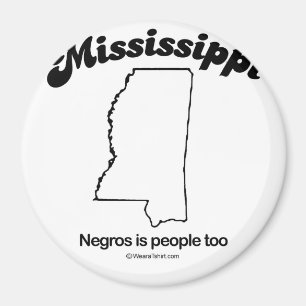 MISSISSIPPI - "MISSISSIPPI STATE MOTTO" T-shirts a Magneet