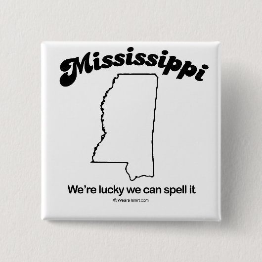 MISSISSIPPI - "MISSISSIPPI STATE MOTTO" T-shirts a Vierkante Button 5,1 Cm (Voorkant)