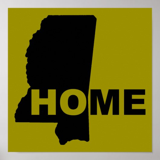 Mississippi Thuis Weg Van Staat Poster Bord (Voorkant)