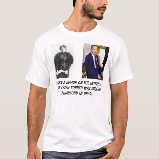 misslizzieborden, Strom Thurmond, Er is een rum... T-shirt (Voorkant)