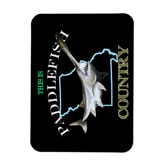 Missouri is Paddlefish Land Magneet (Verticaal)