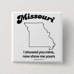 MISSOURI - "MISSOURI STATE MOTTO" T-shirts en Gea Vierkante Button 5,1 Cm