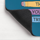 Mistakes Are Proof That You Are Trying Insrational Muismat (Hoek)