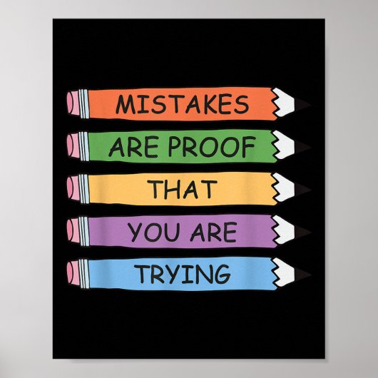 Mistakes Are Proof That You Are Trying Insrational Poster (Voorkant)