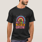 Mistakes help Us Grow Rainbow Back To School Stude T-shirt (Voorkant)