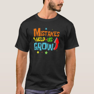 Mistakes helpen ons de groei te vergroten Mindset T-shirt