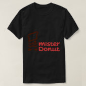 Mister Donut - Japanese donuts!   T-shirt (Design voorkant)