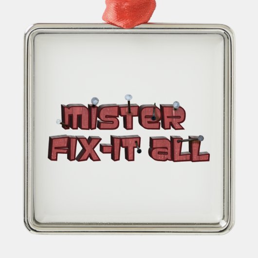 Mister Fix-it All Wooden Text Design Metalen Ornament (Voorkant)