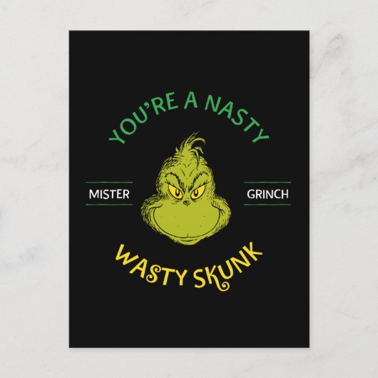 Mister Grinch | Je bent een onverzadigde kunk Briefkaart (Voorkant)