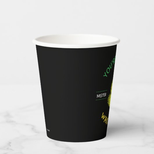 Mister Grinch | Je bent een onverzadigde kunk Papieren Bekers (Voorkant)