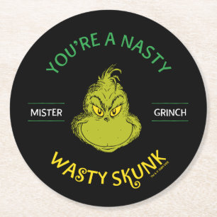 Mister Grinch   Je bent een onverzadigde kunk Ronde Kartonnen Onderzetter