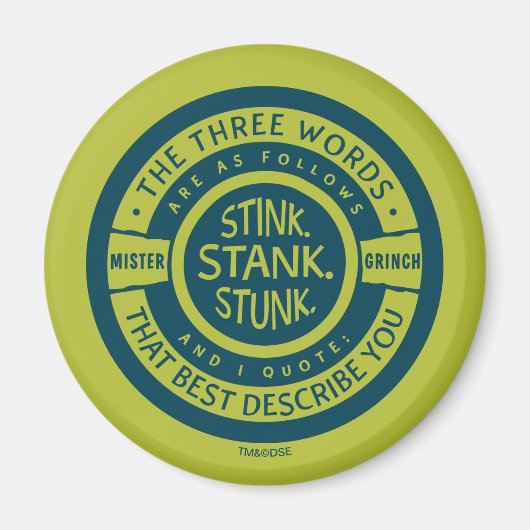 Mister Grinch | Stink Stank Stunk Quote Magneet (Voorkant)