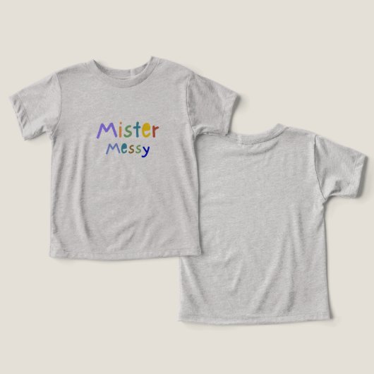 "Mister Messy" baby t-shirts  (Ontwerp Voorkant & Achterkant)