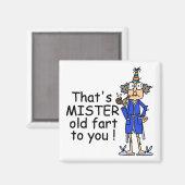 Mister Old Fart Birthday Humor Magneet (Voorkant / Achterkant)