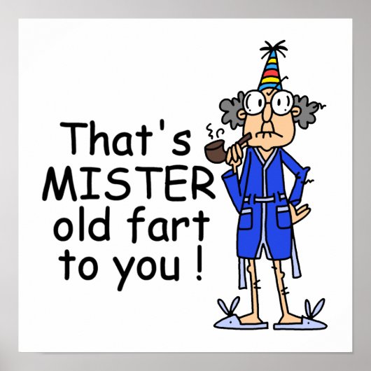 Mister Old Fart Birthday Humor Poster (Voorkant)