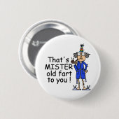 Mister Old Fart Birthday Humor Ronde Button 5,7 Cm (Voorkant /achterkant)