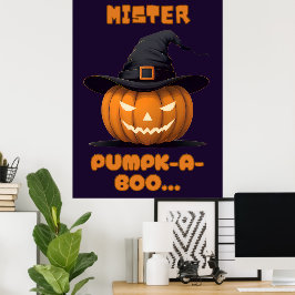 Mister Pumpk-A-Boo Halloween Pompoen Poster