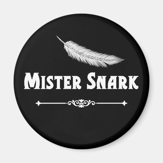 Mister Snark Feather Magnet (Voorkant)