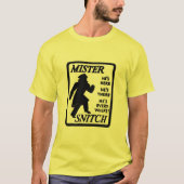 Mister Snitch T-shirt (Voorkant)