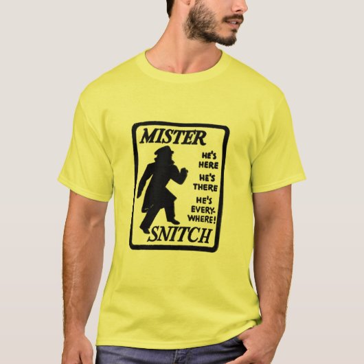 Mister Snitch T-shirt (Voorkant)