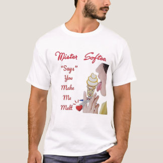 MISTER SOFTE "ZEGT" DAT JE ME DOET SMELTEN T-SHIRT