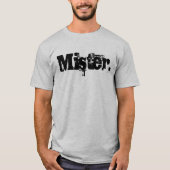 Mister. T-shirt (Voorkant)