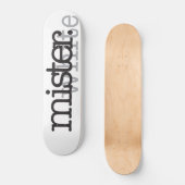MISTER WHITE SKATEBOARD (Voorkant)