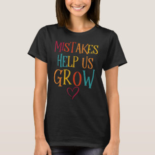Mistingen helpen ons om de inspiratie van leraren t-shirt