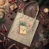 Mistle-toast – Funny Christmas Mistletoe Pun Tote Bag