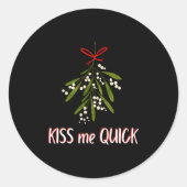 Mistletoe And Christmas Kiss Me Quick  Ronde Sticker (Voorkant)