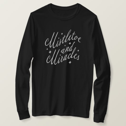 Mistletoe en Mirakels Kerstmis Zwart T-shirt (Design voorkant)