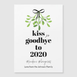 Mistletoe Kiss Goodbye 2020 Do-Over Funny Magnet