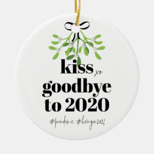 Mistletoe Kiss Goodbye to 2020 Do-Over Funny Humor Keramisch Ornament