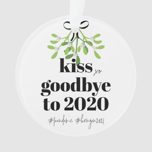 Mistletoe Kiss Goodbye to 2020 Do-Over Funny Humor Ornament (voorkant)